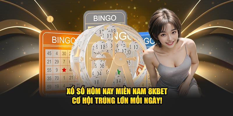 Xổ Số Hôm Nay Miền Nam 8KBET - Cơ Hội Trúng Lớn Mỗi Ngày! 1 Xổ số hôm nay miền nam